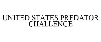 UNITED STATES PREDATOR CHALLENGE