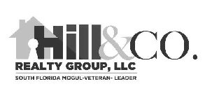 HILL & CO. REALTY GROUP, LLC SOUTH FLORIDA MOGUL-VETERAN- LEADERDA MOGUL-VETERAN- LEADER