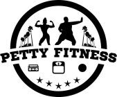 PETTY FITNESS