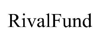 RIVALFUND