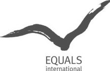 EQUALS INTERNATIONAL
