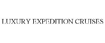 LUXURY EXPEDITION CRUISES