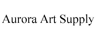 AURORA ART SUPPLY