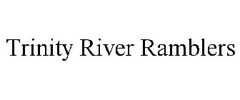 TRINITY RIVER RAMBLERS