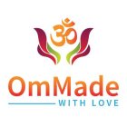OMMADE WITH LOVE