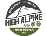 HIGH ALPINE BREWING CO. GUNNISON, COLORADO ELEV. 7703'