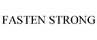 FASTEN STRONG