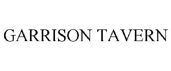 GARRISON TAVERN