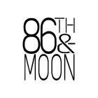 86TH & MOON