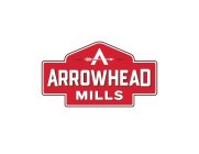 A ARROWHEAD MILLS