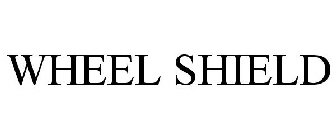 WHEEL SHIELD