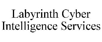 LABYRINTH CYBER INTELLIGENCE SERVICES