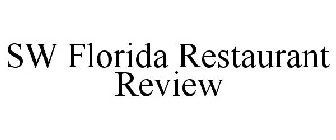 SW FLORIDA RESTAURANT REVIEW