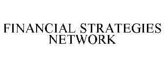 FINANCIAL STRATEGIES NETWORK