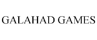 GALAHAD GAMES
