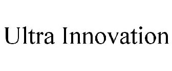 ULTRA INNOVATION