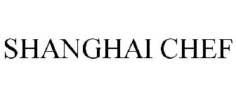 SHANGHAI CHEF