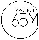 PROJECT 65M