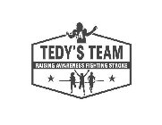 54 TEDY'S TEAM RAISING AWARENESS FIGHTING STROKE