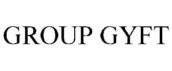 GROUP GYFT