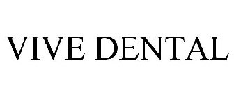 VIVE DENTAL