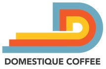 D DOMESTIQUE COFFEE