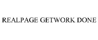 REALPAGE GETWORK DONE