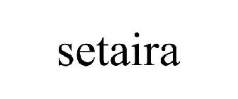 SETAIRA