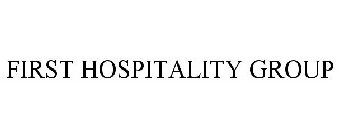 FIRST HOSPITALITY GROUP