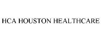 HCA HOUSTON HEALTHCARE
