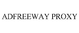 ADFREEWAY PROXY