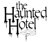 THE HAUNTED HOTEL