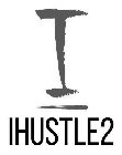 I IHUSTLE2