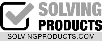SOLVING PRODUCTS SOLVINGPRODUCTS.COM