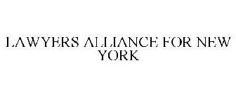 LAWYERS ALLIANCE FOR NEW YORK