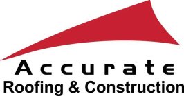 ACCURATE ROOFING & CONSTRUCTION
