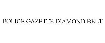POLICE GAZETTE DIAMOND BELT