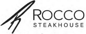 R ROCCO STEAKHOUSE