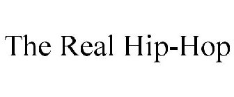 THE REAL HIP-HOP