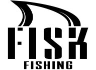 FISK FISHING
