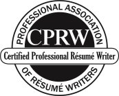CPRW CERTIFIED PROFESSIONAL RESUME WRITER