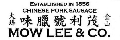 ESTABLISHED IN 1856 CHINESE PORK SAUSAGE MOW LEE & CO.