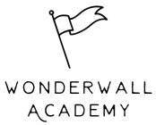 WONDERWALL ACADEMY