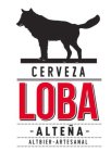 CERVEZA LOBA ALTENA ALTBIER ARTESANAL