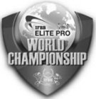 IFBB ELITE PRO WORLD CHAMPIONSHIP