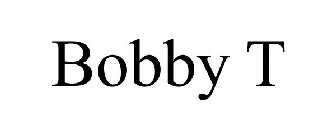 BOBBY T