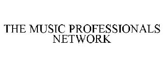 THE MUSIC PROFESSIONALS NETWORK