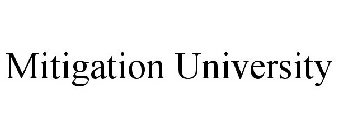 MITIGATION UNIVERSITY