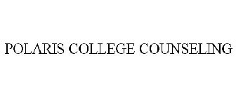 POLARIS COLLEGE COUNSELING
