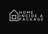 HOME INSIDE A PACKAGE